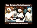 bhai rajinder singh singapore aisi maang gobind te raag kanra