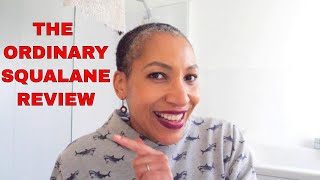 The Ordinary 100% Plant Derived Squalane IN DEPTH Review after 12 months of use