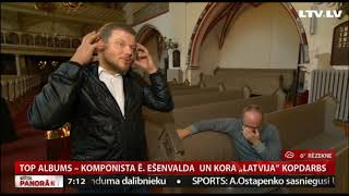 Top albums – komponista Ērika Ešenvalda  un kora „Latvija” kopdarbs