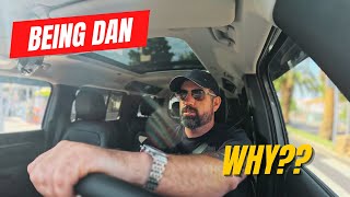 Being Dan - Why?