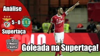 Supertaça 2019-2020 || Benfica 5-0 Sporting (Análise)