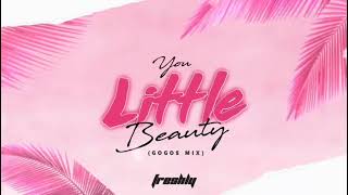 You Little Beauty Gogos Mix Tiktok Song  Dj Freshly