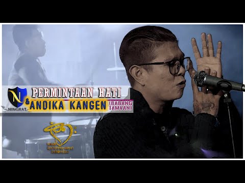 Andika & D'ningrat Permintaan Hati