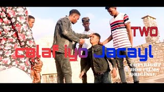 CALAF IYO JACAYL PART 2 SOMALI FILMS 2020