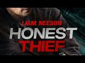 Honest Thief (2024) | Liam Neeson & Kate Walsh | Full English Action Movie USA