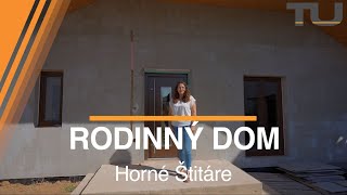 RODINNÝ DOM NA PREDAJ - Horné Štitáre