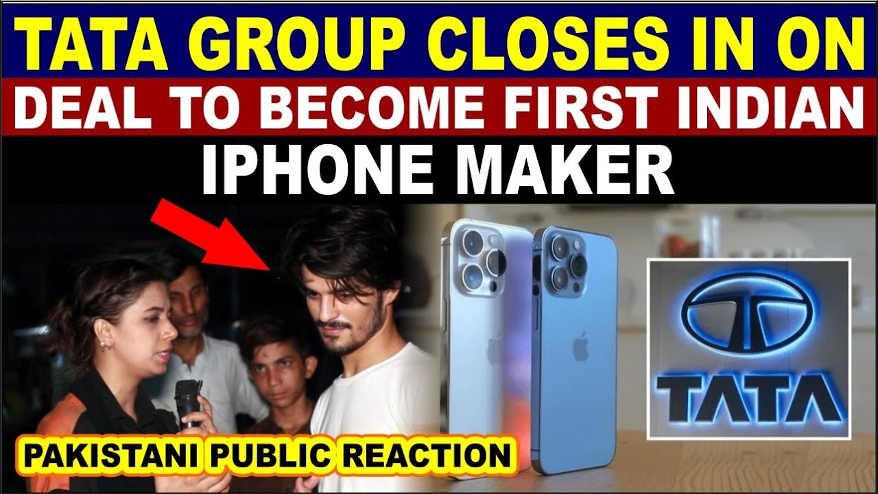 Tata Group Closes In On Deal To Become First Indian IPhone Maker Ll Pak ...