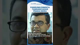 Kematian Prada Indra Dianggap Janggal dan Mirip Kasus Brigadir J, Panglima TNI Diminta Turun Tangan