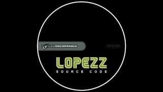 Lopezz - Source Code [Electro House | Houserecordings]