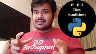 Python Tutorial 7: If elif else conditions