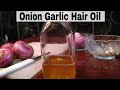 ONION AND GARLIC Hair oil for faster hair growth and prevent Hair fall