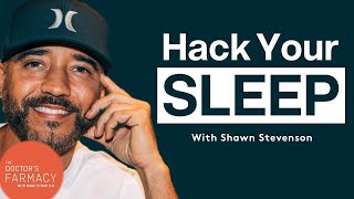 Hack Your Sleep with Shawn Stevenson