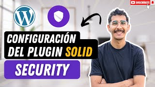 🔥Cómo CONFIGURAR el Plugin de SOLID SECURITY en WordPress| Tutorial