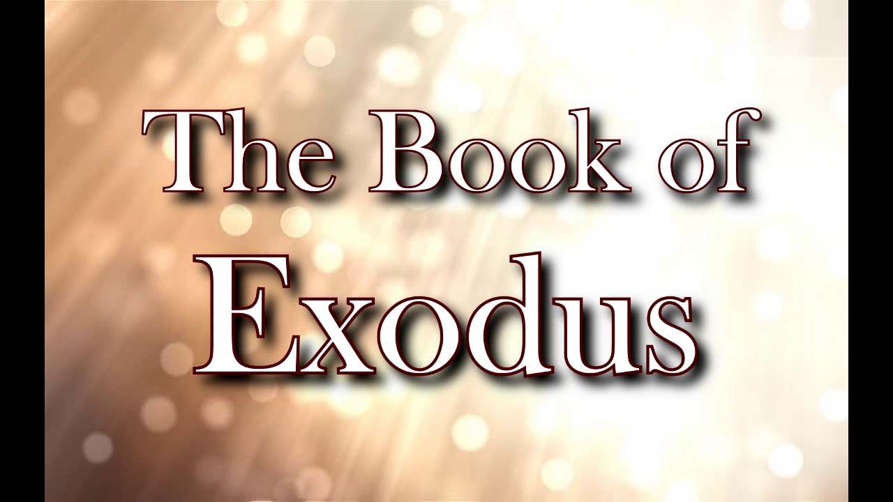 What The Book Of Exodus Reveals In The Bible