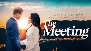 Harry & Meghan The Complete Story: The Meeting (2024) | Full Documentary
