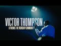 Deep Worship with Friends | Sovereignty | Worship Community - Victor Thompson
