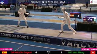 2024 🇨🇦【重劍世界盃 溫哥華站】男重 個人「準決賽」何瑋桁 HO WAI HANG (HKG 🇭🇰) VS ( 🇪🇸 ESP) GAVALDA Eugeni