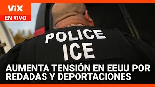 EN VIVO: Aumenta la tensión en EEUU por redadas y deportaciones | La Voz de la Mañana