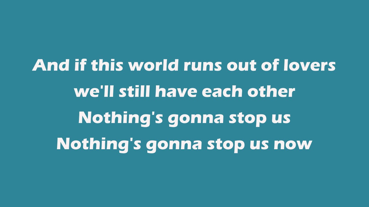 Nothing's Gonna Stop Us Now Lyric Video Backtrack - YouTube