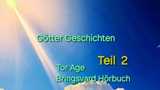 Götter Geschichten² -- Hörbuch --   Tor Age Bringsvard