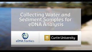 Collecting water and sediment samples for eDNA analysis