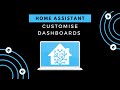 Customise Your Home Assistant Dashboards | 2023