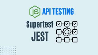 Node.js API Integration Testing: The Ultimate Guide with Jest and Supertest