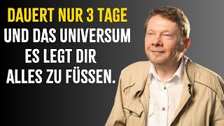 Mit diesem GLAUBEN erhalte ich immer das, was ich in nur 3 TAGEN VISUALISIERE - Eckhart Tolle