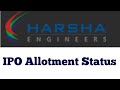 how to check harsha engineers IPO allotment Status