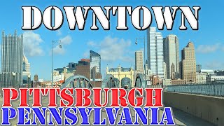Pittsburgh - Pennsylvania - 4K Downtown Drive