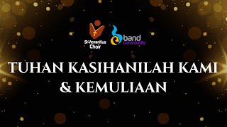 💕 Tuhan Kasihanilah Kami & Kemuliaan - St. Venantius Ft. Band Community