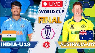Live: India Vs Australia, World cup 2024  U19-Final | Live Match Score | IND vs AUS World Cup Final