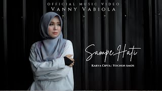 LAGU AMBON TERBARU 2021 | VANNY VABIOLA - SAMPE HATI // TINGGAL BETA SANDIRI (OFFICIAL MUSIC VIDEO)