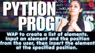 🔥Top Python Programs | Basic to Advanced | Full Python Series | LIST - P6