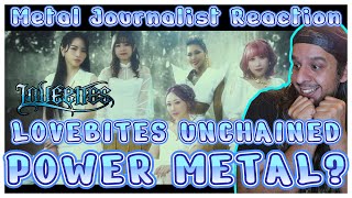 Metal Journalist Reaction - LOVEBITES / UNCHAINED - Are They POWERMETAL NOW?