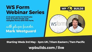 Building interactive forms – WS Form Webinar Series, Episode 2