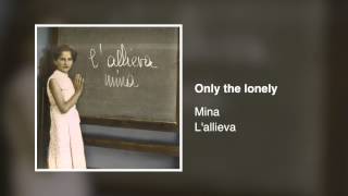 Mina - Only the lonely