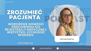 Wdrożenie nowego pracownika do rejestracji medycznej – wszystko, co musisz wiedzieć - ZP #30