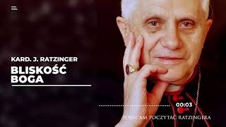 BLISKOŚĆ BOGA ✕ kard. Joseph Ratzinger / Benedykt XVI ✕ POLECAM POCZYTAĆ RATZINGERA