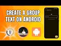 How to Create a Group Text on Android