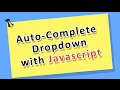 javascript Tutorial - Building an autocomplete Drop Down Menu