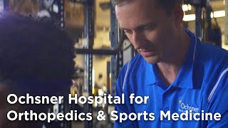Ochsner Hospital for Orthopedics & Sports Medicine