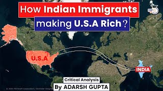 How Indian Immigrants made U.S.A Rich? Indian Diaspora in U.S.A | UPSC Mains GS2 IR
