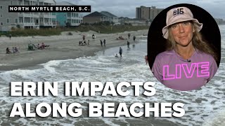 Erin impacts along North Myrtle Beach, Cherry Grove beaches