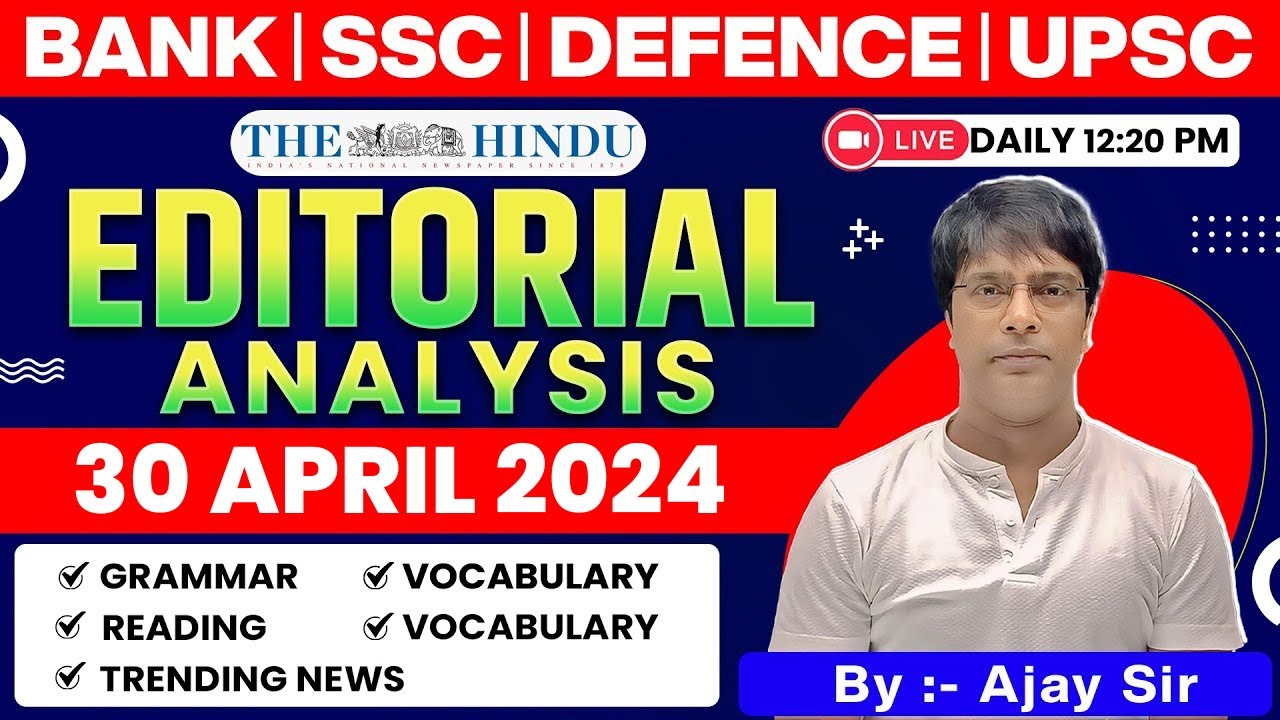 Editorial Analysis 30th April 2024 Vocab Grammar Reading