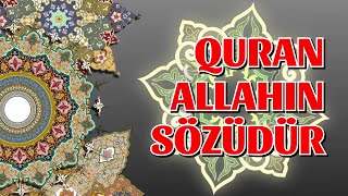 Quran Allahın sözüdür