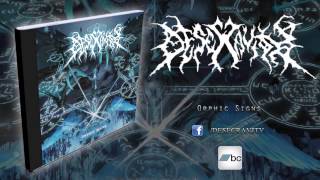 Desecravity - Bloody Terpsichorean Art (NEW SONG 2014)