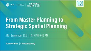 From Master Planning to Strategic Spatial Planning -CONNECT KARO 2021