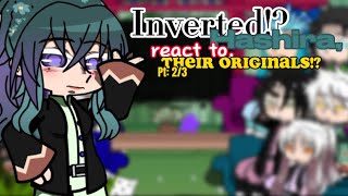 ❦ ~ : Inverted Hashiras React To The Original Hashira!? : (Pt 2/3) : ~ ! 🌆 ¡