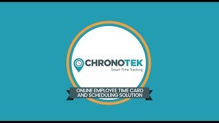 Chronotek Employee Online Time Card and Scheduling Solution